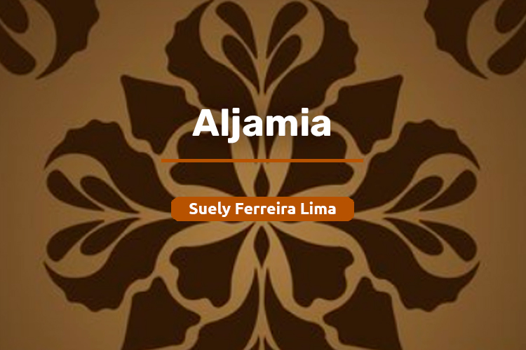 Série de verbetes informativos sobre os árabes: Aljamia, por Suely Ferreira Lima
