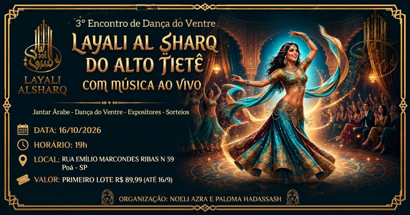 3º Encontro Layali Al Sharq do Alto Tietê acontecerá em Poá (SP)